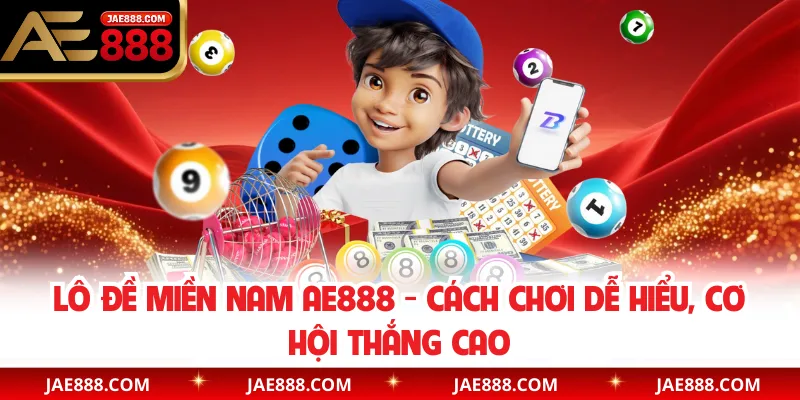 Các lô đề miền Nam phổ biến với tỷ lệ thưởng cao